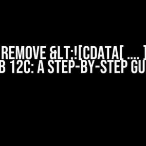 How to Remove <![CDATA[ …. ]]> in OSB 12c: A Step-by-Step Guide